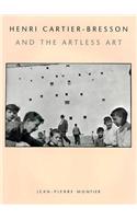 Henri Cartier-Bresson and the Artless Art