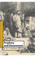 Prophecy and Discernment