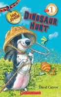 Scholastic Reader-1 Max Spaniel Dinosaur Hunt