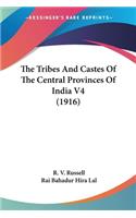 Tribes And Castes Of The Central Provinces Of India V4 (1916)