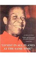 I Exist in All Planes at the Same Time