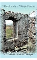 L'Hopital de La Vierge Perdue