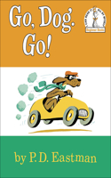 Go, Dog. Go!: (I Can Read It All by Myself Beginner Books (Hardcover))