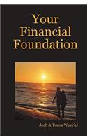 Your Financial Foundation
