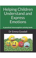 Helping Children Understand and Express Emotions