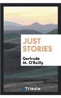 Just Stories