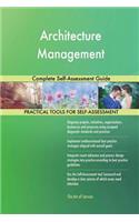 Architecture Management Complete Self-Assessment Guide