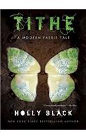 Tithe: A Modern Faerie Tale(Modern Faerie Tale)