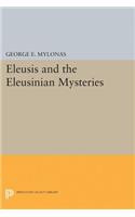 Eleusis and the Eleusinian Mysteries