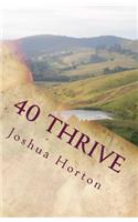 40 Thrive