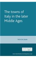 Towns of Italy in the Later Middle Ages