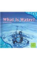 What Is Water?
