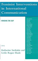 Feminist Interventions in International Communication