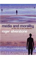 Media and Morality - On the Rise of the Mediapolis