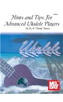 Hints and Tips for Advanced Ukulele Players