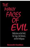 Many Faces of Evil