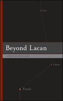 Beyond Lacan