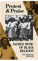 Protest and Praise