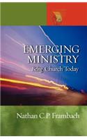 Emerging Ministry