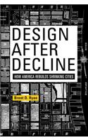 Design After Decline