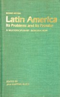 Latin America, Its Problems And Its Promise