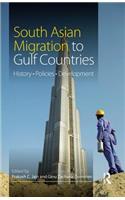 South Asian Migration to Gulf Countries