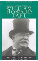 The Collected Works of William Howard Taft, Volume III