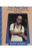 Real Deal: a Guy's Guide to be