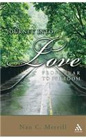 Journey Into Love: From Fear to Freedom