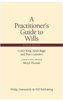 A Practitioner's Guide to Wills