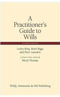 A Practitioner's Guide to Wills