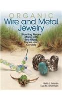 Organic Wire and Metal Jewelry