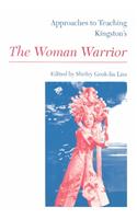 Approaches to Teaching Kingston's the Woman Warrior