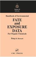 Handbook of Environmental Fate and Exposure Data for Organic Chemicals, Volume II