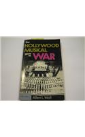 The Hollywood Musical Goes to War