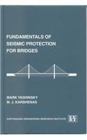 Fundamentals of Seismic Protection for Bridges