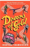 Dreams of Gold