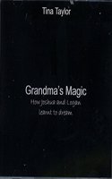 Grandma's Magic