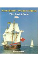 Maryland's Western Shore: The Guidebook