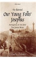 Illustrated Our Young Folks' Josephus
