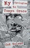 My Apologies to Tanya Grace