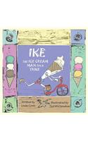 Ike, the Ice Cream Man on a Trike