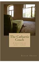 The Cathartic Couch: A Selection of Short Stories