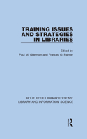 Training Issues and Strategies in Libraries