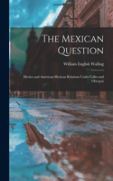 Mexican Question