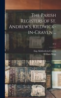 Parish Registers of St. Andrew's, Kildwick-in-Craven ...; 47.2