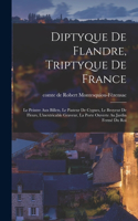 Diptyque de Flandre, triptyque de France