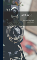 Eclairage...