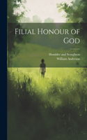 Filial Honour of God