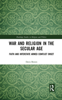 War and Religion in the Secular Age